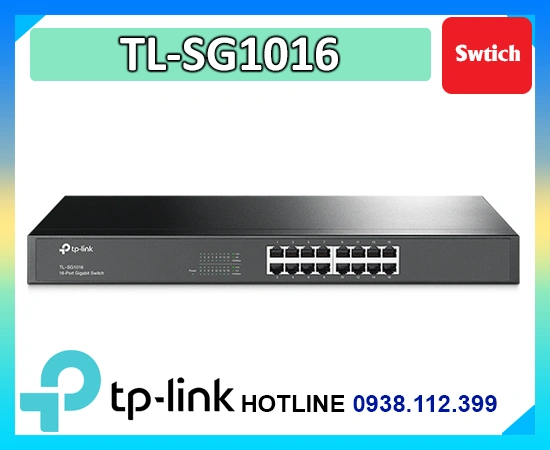 Lắp đặt camera Swtich 16 Port TL-SG1016