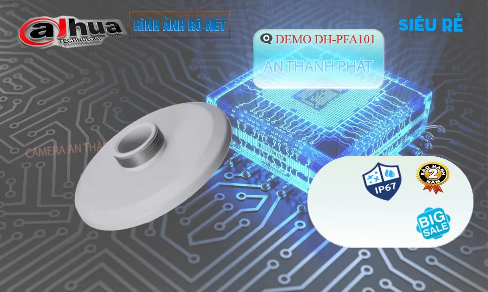 DH-PFA101 Dahua Sắc Nét DH-PFA101 Dahua Sắc Nét