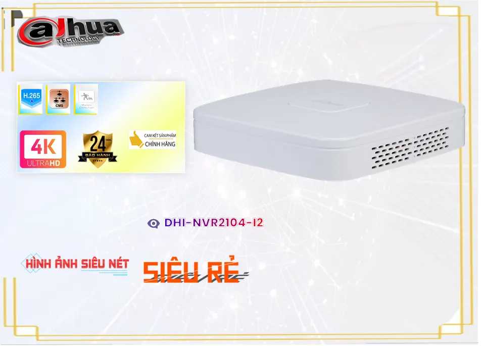 Đầu Ghi Hình IP Dahua DHI-NVR2104-I2,Thông số DHI-NVR2104-I2,DHI-NVR2104-I2 giá mới nhất,DHI-NVR2104-I2 IP  Bán Sỉ,DHI NVR2104 I2,DHI-NVR2104-I2 tốt nhất,Giá Bán DHI-NVR2104-I2,DHI-NVR2104-I2 Chính hãng,Bán rẻ DHI-NVR2104-I2,Giá DHI-NVR2104-I2,thông số DHI-NVR2104-I2,DHI-NVR2104-I2 Chất lượng nhất,DHI-NVR2104-I2 Giá Khuyến Mãi,DHI-NVR2104-I2 Giá Hấp Dẫn