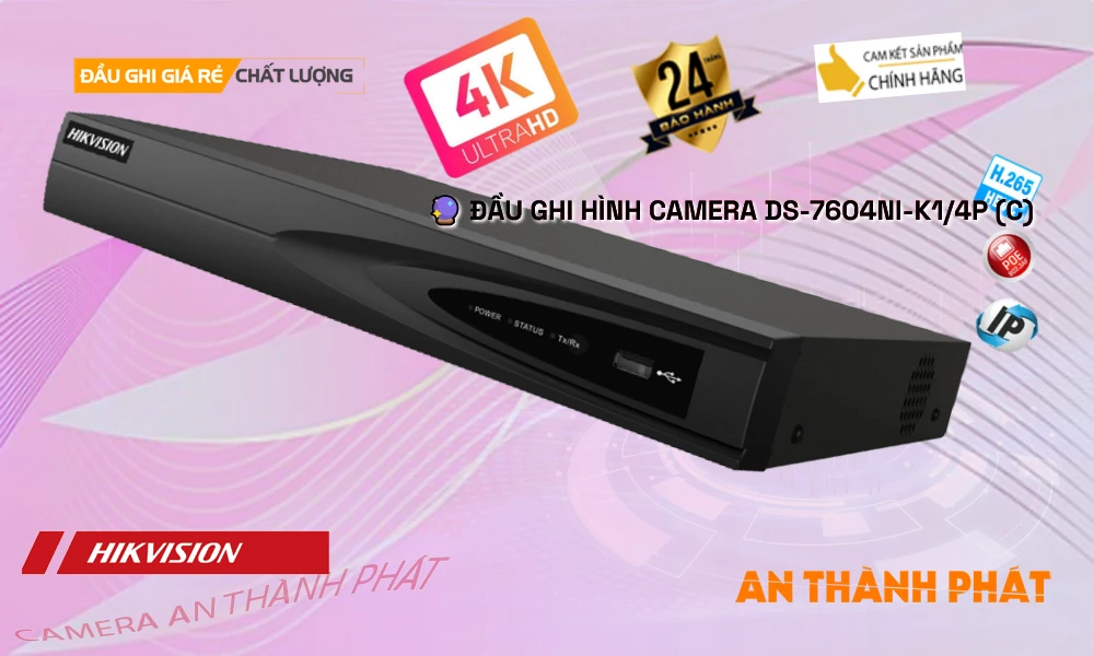 DS-7604NI-K1/4P (C) sắc nét Hikvision