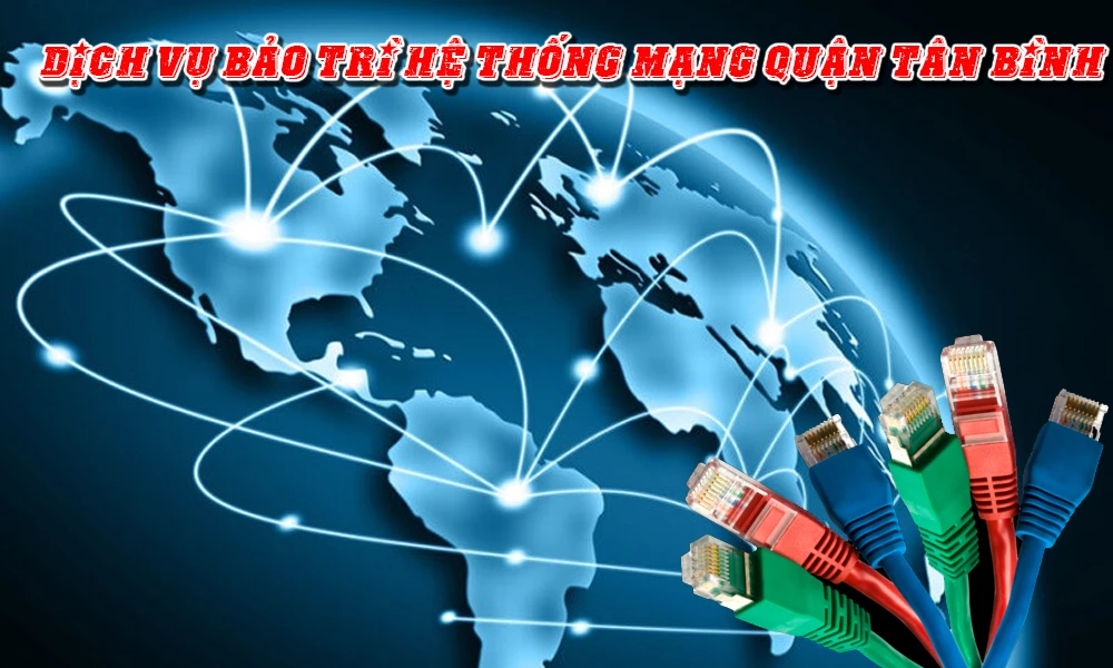 <b class='sty6'><i class='sty9'><b>Dịch Vụ Bảo Trì Hệ Thống Mạng Tân Bình</b></i> </b>